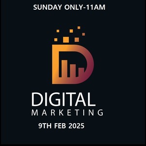Digital Marketing-Sunday only-11AM-9th Feb 2025