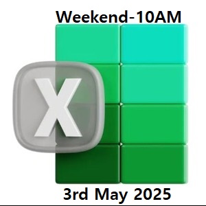 Mastering Excel-Weekend-10AM-3rd May 2025