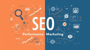 SEO vs Performance Marketing Where Should You Start