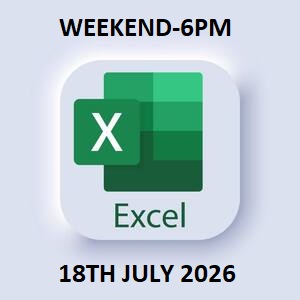 MASTERING EXCEL-WEEKEND-6PM-18TH JULY 2026
